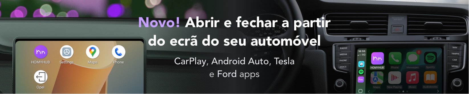 HOMYHUB Abrir e fechar a partir do ecrã do seu automóvel CarPlay Android Auto